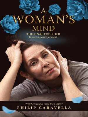 cover image of A WOMAN'S MIND THE FINAL FRONTIER